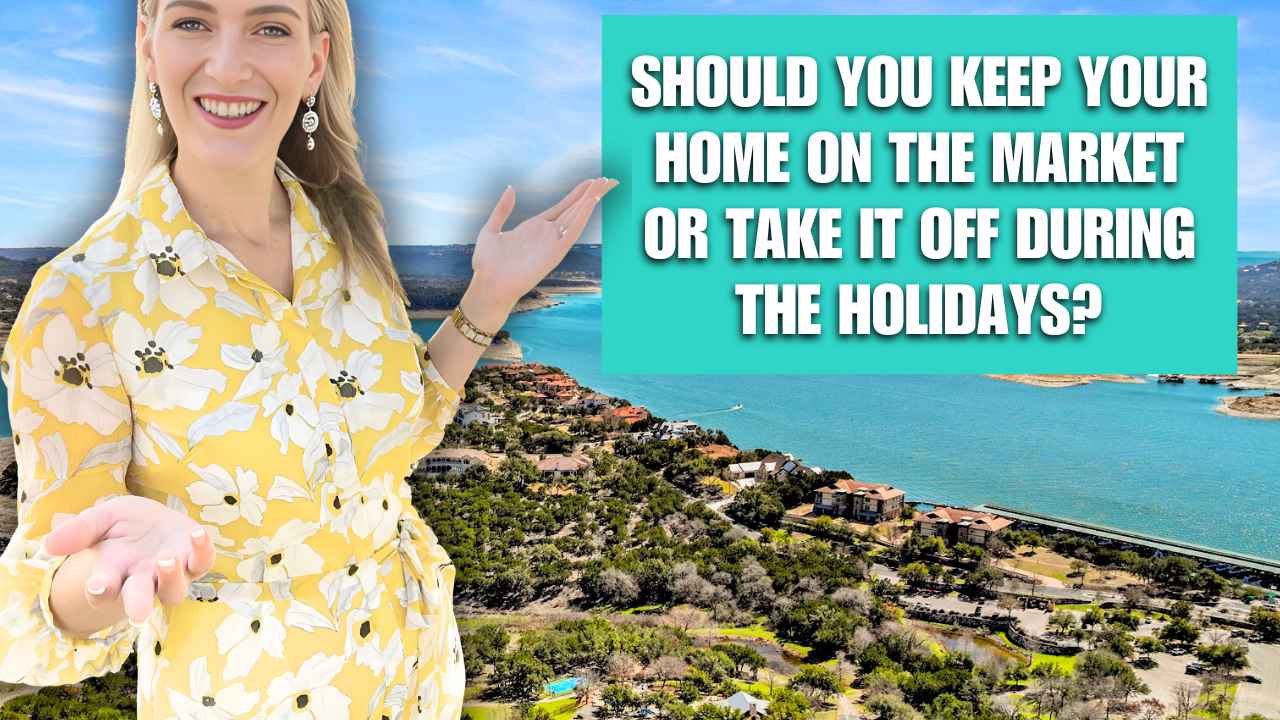 Should you keep your home on the market or take it off during the holidays
