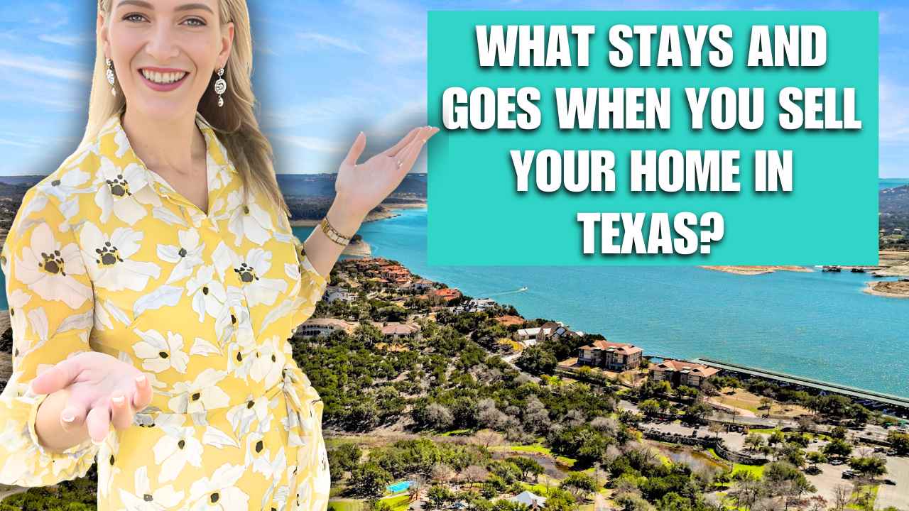 What STAYS and GOES when you sell your home in Texas